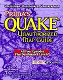 Quake Unauthorized Map Guide (Prima's Secrets of the Games)