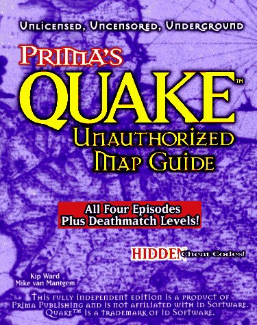Quake Unauthorized Map Guide (Prima's Secrets of the Games) (Paperback)