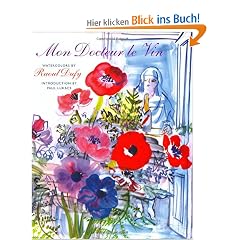 Mon Docteur Le Vin (My Doctor, Wine): Watercolors by Raoul Dufy (Henry Mcbride Series in Modernism and Mo)
