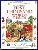 The Usborne first thousand words in French