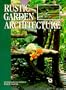 Rustic Garden Architecture