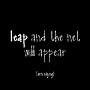 Leap -Zen Saying Black and White Magnet