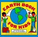 Earth Book for Kids: Activities to Help Heal the Environment