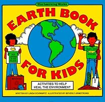 Earth Book for Kids: Activities to Help Heal the Environment