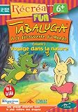 Tabaluga Voyage dans le monde vert