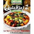 BUY : Quickies 2: Veggies and More- Easy Ways With Vegetables, Beans & Grains (Chatelaine Food Express