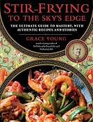 Stir-Frying to the Sky's Edge: The Ultimate Guide to Mastery, with Authentic Recipes and Stories: Grace Young: 9781416580577: Englische B&uuml;cher