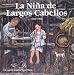 La Nina de Largos Cabellos