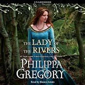The Lady of the Rivers | [Philippa Gregory]