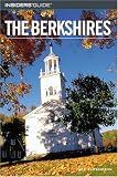Insiders' Guide to the Berkshires (Insiders' Guide Series)