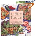 The Light Touch Cookbook: All-Time Favorite Recipes Made Healthful & Delicious