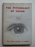 The psychology of vision : a Royal Society discussion organized by H.C. Longuet-Higgins, F.R.S., and N.S. Sutherland, held on 7 and 8 March 1979