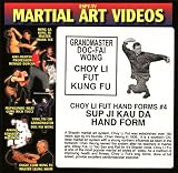 Choy Li Fut Kung Fu - Grandmaster Doc-fai Wong - Video 4: Sup Ji Kau Da Hand Form