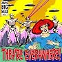 They're Everywhere! [Explicit]