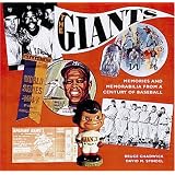 The Giants: Memories and Memorabilia from a Century of Baseball