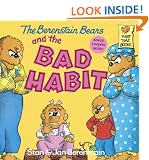 The Berenstain Bears and the Bad Habit