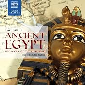 Ancient Egypt: The Glory of the Pharaohs | [David Angus]