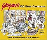Grogan's 100 Best Cartoons