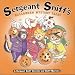 Sergeant Sniff's Halloween Mystery Treat: A Sergeant Sniff Scratch-and-Sniff Mystery (Sergeant Sniff Scratch-And-Sniff Mysteries)