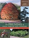 The Pruning of Trees, Shrubs, and Conifers