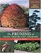 The Pruning of Trees, Shrubs, and Conifers