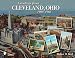 Greetings from Cleveland, Ohio: 1900 - 1960s
