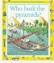 Who Built the Pyramids? (Starting Point History Series)