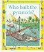 Who Built the Pyramids? (Starting Point History Series)