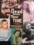 Dead Before Their Time