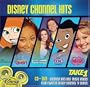 Disney Channel Hits: Take 1