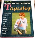 "Vogue" Guide to Needlepoint Tapestry