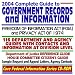 2004 Complete Guide to Government Records and Information, Freedom of Information Act (FOIA) and Privacy Act of 1974 ¿ 116 Department and Agency Source Guides with Contact Information at Division Level, plus Department of Justice Reference Guide, House Committee Citizen¿s Guide, Your Right to Federal Records, Sample Request and Appeal Letters (CD-ROM)