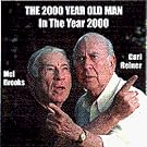 2000 Year Old Man in the Year