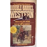 Double-Barrel Western: Track of the Snake/Day of the Scorpion