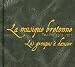 Compilation, La musique bretonne - les groupes a dans