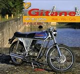 Les Gitane de mon p�re : Moto, V�lo, Cyclo
