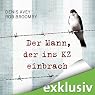 H&ouml;rbuch Der Mann, der ins KZ einbrach