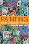 Painting the Digital River: How an Artist Learned to Love the Computer