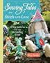 Sewing Tales to Stitch and Love: 18 Toy Patterns for the Storytelling Sewist
