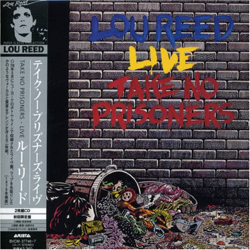 Lou Reed - Take No Prisoners - Live - Zortam Music