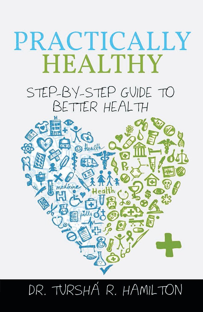 Practically Healthy: Step-By-Step Guide to Better Health - Kindle ... Practically Healthy: Step-By-Step Guide to Better Health - Kindle ...