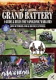 GRAND BATTERY: A Guide and Rules for Napoleonic Wargames