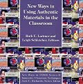 New Ways in Using Authentic Materials in the Classroom