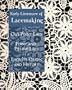 Early Literature of Lacemaking: Old Point Lace, Point and Pillow Lace, Lace: Its Origin and History