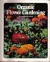 Organic flower gardening