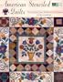 American Stenciled Quilts: New Projects from Traditional Techniques