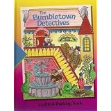 The Bumbletown Detectives: A Critical-Thinking Bookby Time-Life Books