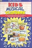Kids Musical Yearbook: A Musical Resource for Holidays and Special Celebrations: Unison (Simple Series for Kids)