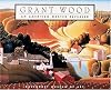 Grant Wood: A Study in American Art and Culture