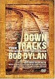 Down the Tracks: The Music That Influenced Bob Dylan